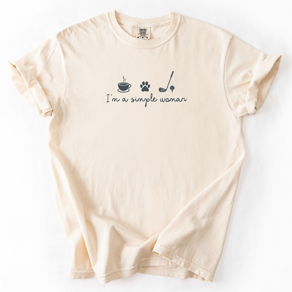 I'm A Simple Woman T-Shirt