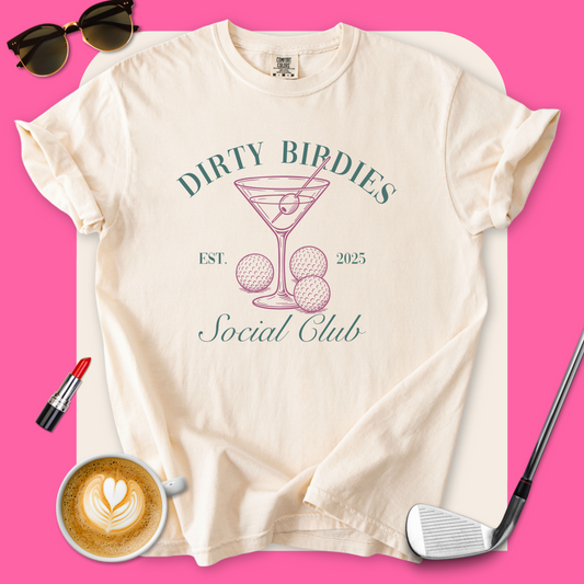 Dirty Birdies Social ClubT-Shirt