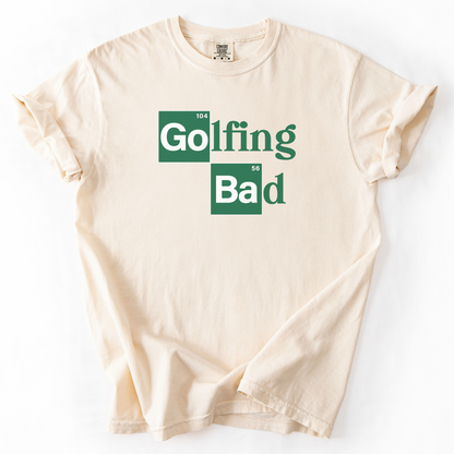 Golfing Bad T-Shirt