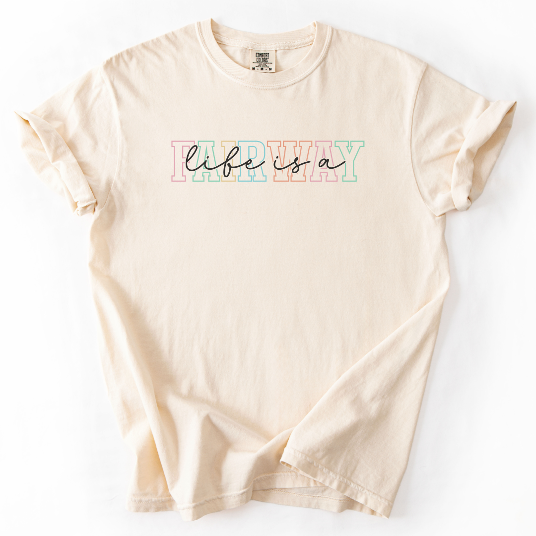 Life Is A Fairway T-Shirt
