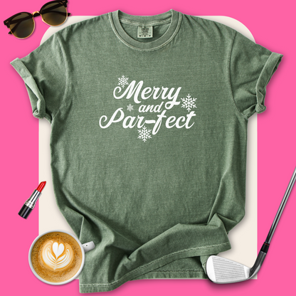 Merry and Par-fect T-Shirt
