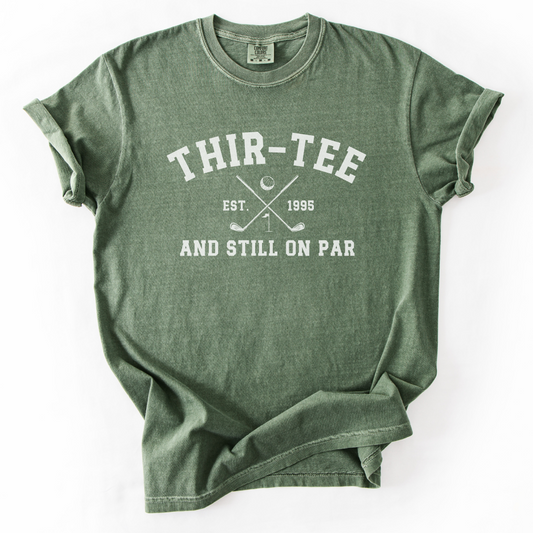 Thir-Tee Still On Par T-Shirt