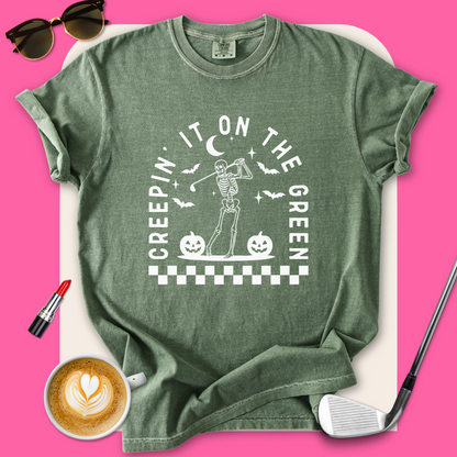 Creepin' It On The Green T-Shirt