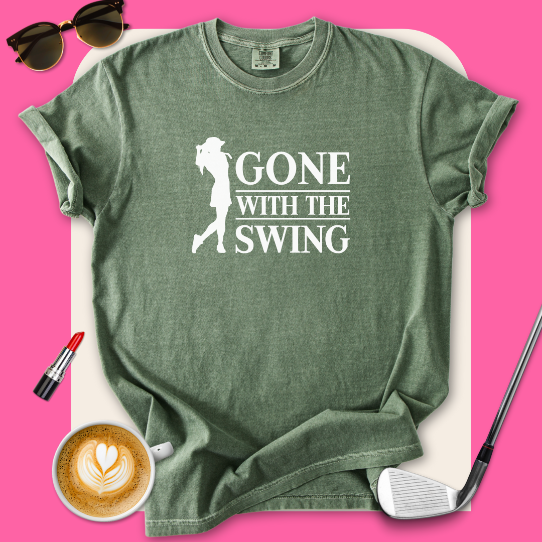 Gone With the Swing T-Shirt