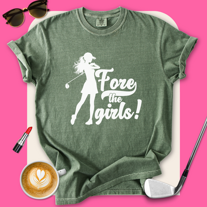 Fore the Girls! T-Shirt