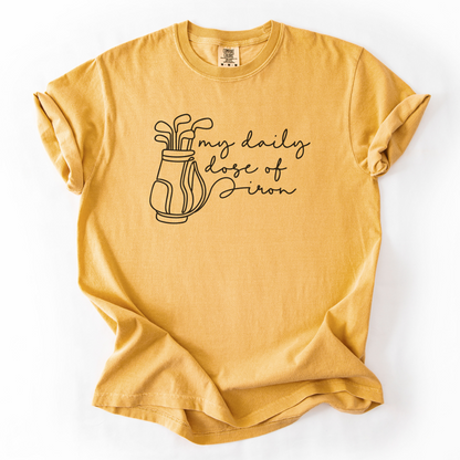 Daily Dose Of Iron T-Shirt