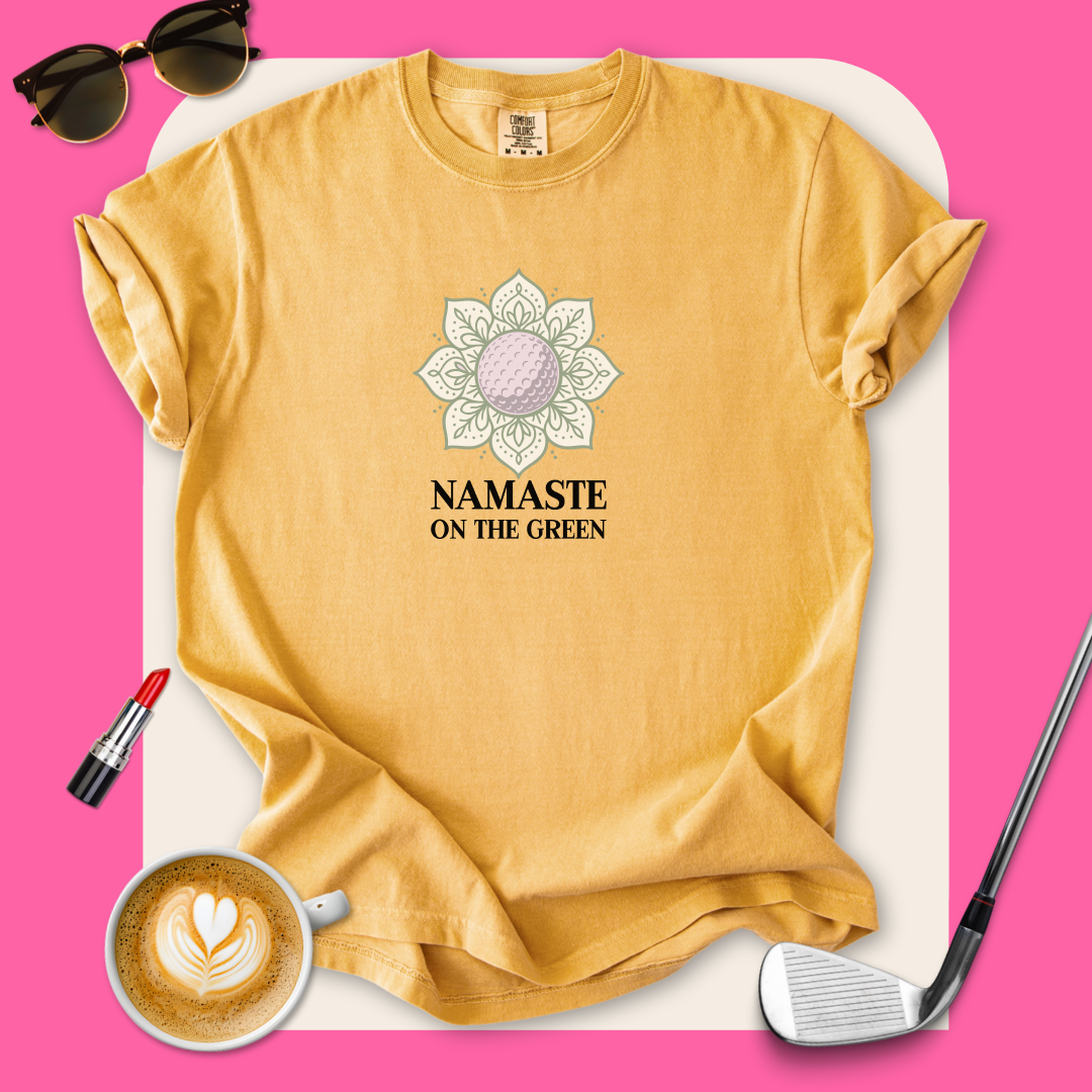 Namaste on the Green T-Shirt