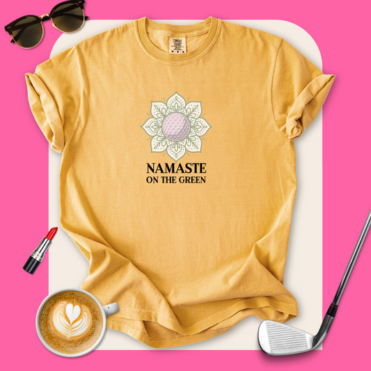 Namaste on the Green T-Shirt