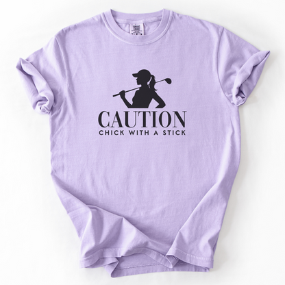 Caution Chick With A Stick T-Shirt