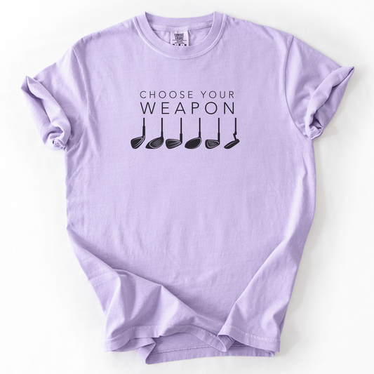 Choose Your Weapon Golf T-Shirt