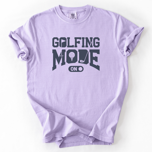 Golfing Mode On T-Shirt