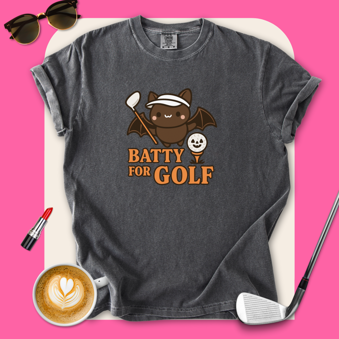 Batty For Golf T-Shirt