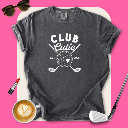 Custom Club Cutie T-Shirt