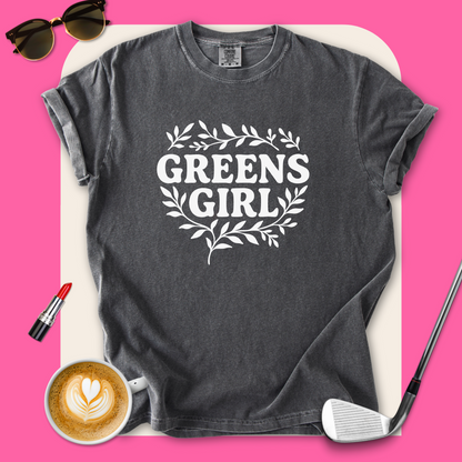 Greens Girl Golf T-Shirt