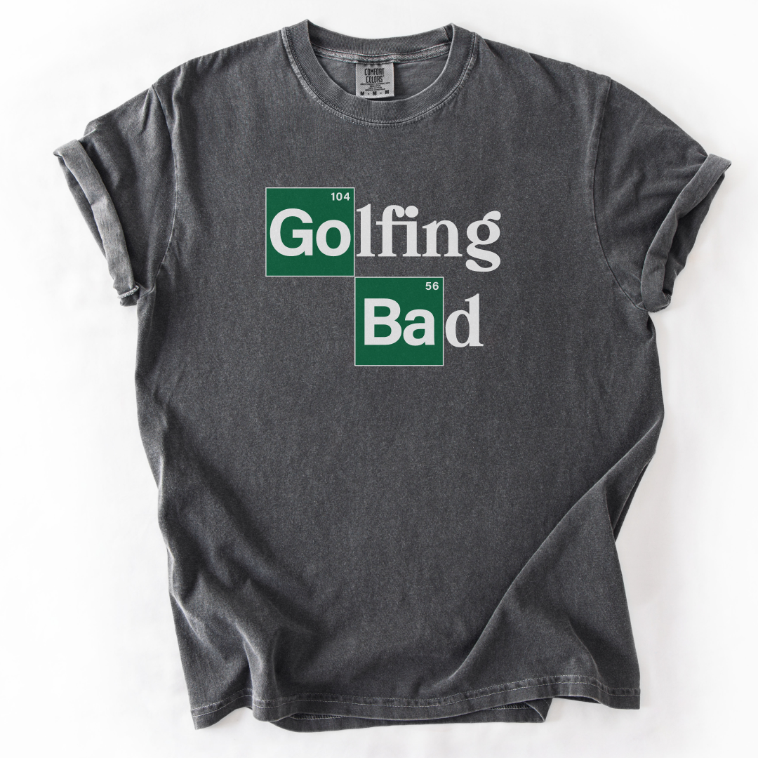 Golfing Bad T-Shirt