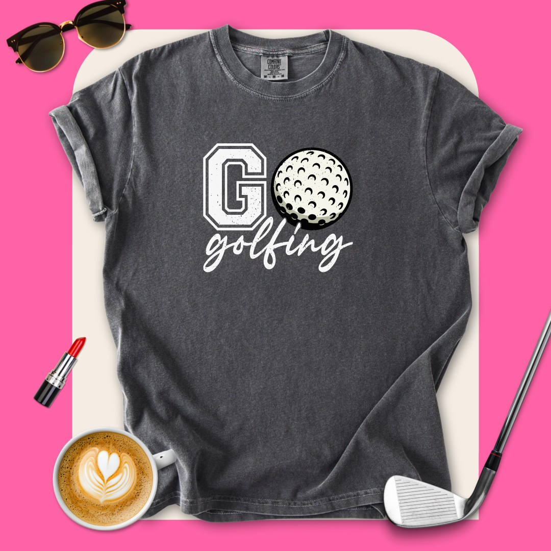 Go Golfing T-Shirt
