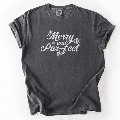 Merry and Par-fect T-Shirt
