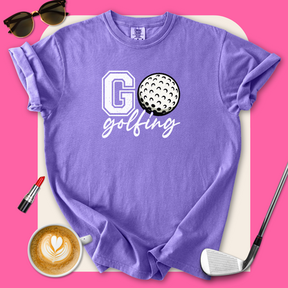 Go Golfing T-Shirt