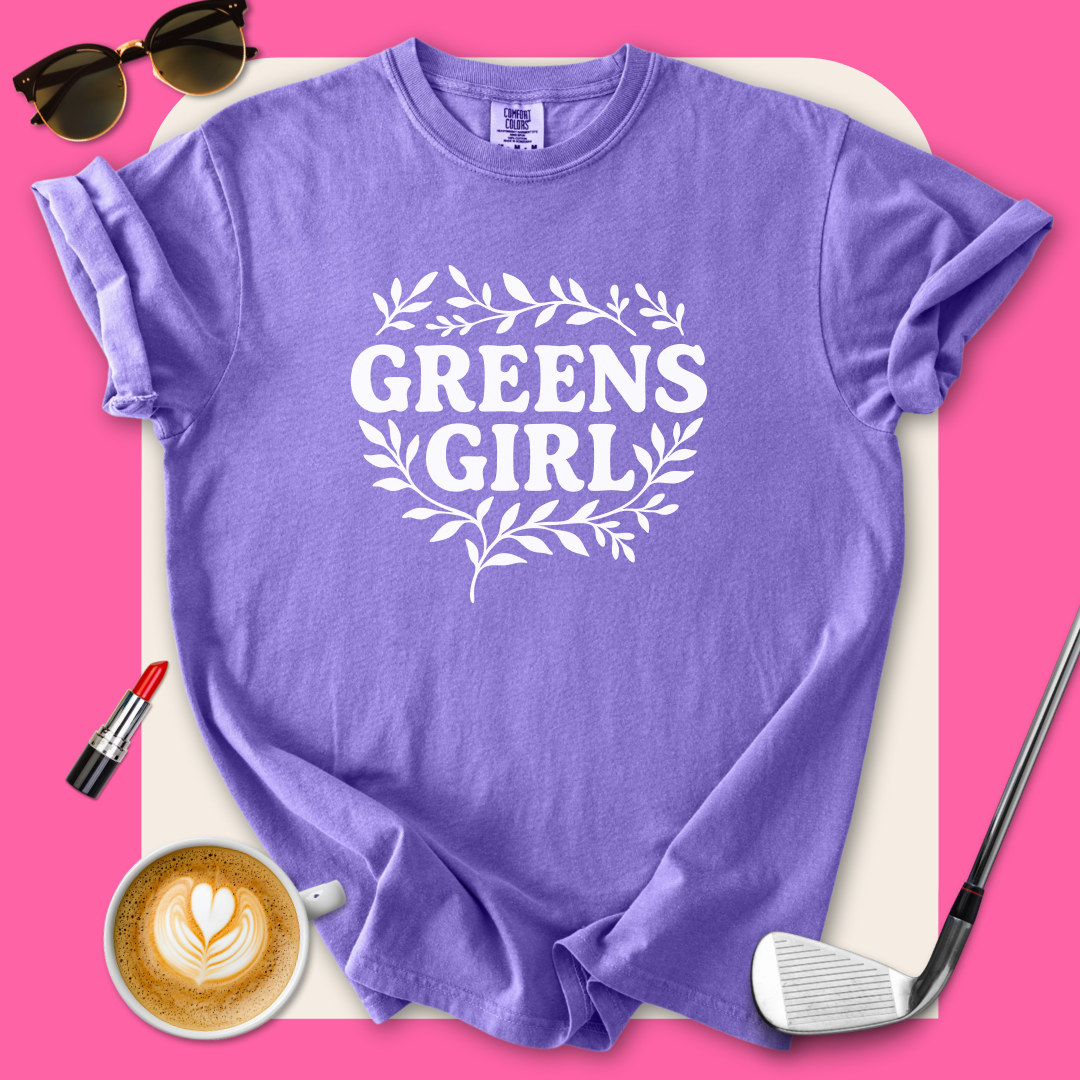 Greens Girl Golf T-Shirt