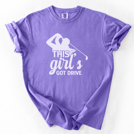 This Girl's Got Drive T-Shirt