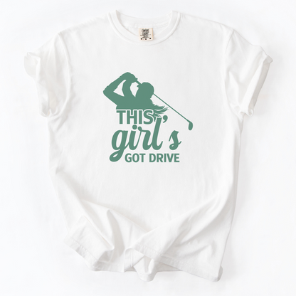 This Girl's Got Drive T-Shirt