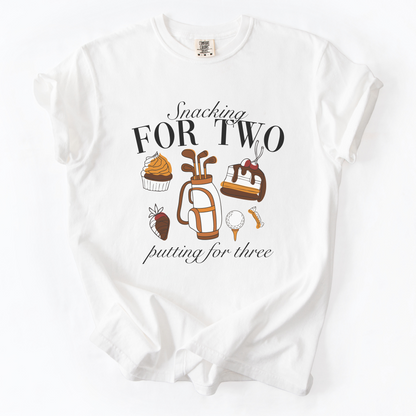 Snacking For Two, Putting For Three T-Shirt