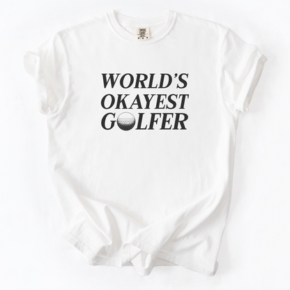 World's Okayest Golfer T-Shirt