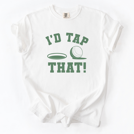 I'd Tap That T-Shirt