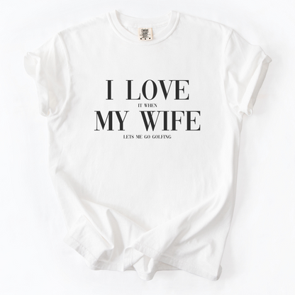 I Love My Wife T-Shirt